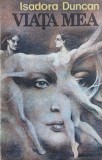 Viata mea - Isadora Duncan