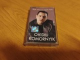 Ovidiu Komornyic. Caseta audio