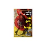 The Gods of Tango