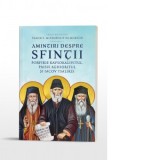 Amintiri despre Sfintii Porfirie Kavsokalivitul, Paisie Aghioritul si Iacov Tsalikis - Mircea Stefan, Mitropolitul Neofit de Morfu