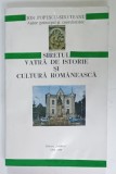 SIRETUL , VATRA DE ISTORIE SI CULTURA ROMANEASCA de ION POPESCU - SIRETEANU , 1994 , PREZINTA URME DE UZURA