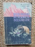 ROBINSONI PE PLANETA OCEANELOR-I.M. STEFAN, RADU NOR
