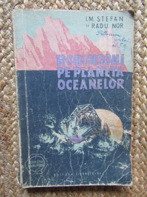 ROBINSONI PE PLANETA OCEANELOR-I.M. STEFAN, RADU NOR foto