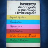 INDREPTAR DE ORTOGRAFIE SI PUNCTUATIE A LIMBII ENGLEZE - EDITH ILOVICI