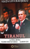 Viata lui Ceausescu - Tiranul