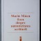 George Popescu - Marin Mincu. Eseu despre autenticitatea scriiturii