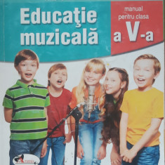 Educație Muzicală - Manual pentru clasa a V-a - Anca Toader - Cu CD