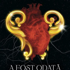 A fost odată o inimă frântă (Vol. 1) - Paperback brosat - Stephanie Garber - RAO