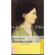 Karoline Von Gunderrode - Markus Hille