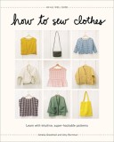 How to Sew Clothes: Learn with Simple, Super-Hackable Sewing Patterns