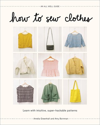 How to Sew Clothes: Learn with Simple, Super-Hackable Sewing Patterns foto