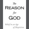 The Reason for God: Belief in an Age of Skepticism