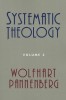 Systematic Theology, Volume 2