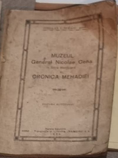Preot Coriolan I. Burlacu - Muzeul General Nicolae Cena in Baile Herculane si Cronica Mehadiei