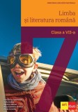 Limba și literatura rom&acirc;nă. Manual pentru clasa a VII-a - Paperback brosat - Florentina S&acirc;mihăian, Sofia Dobra, Monica Halaszi, Anca Davidoiu-Roman, H, Clasa 7, Limba Romana