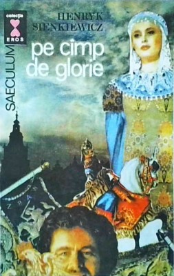 Henryk Sienkiewicz - Pe camp de glorie foto