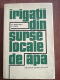 Irigatii din surse locale de apa- St. Mihalcescu, B. Rolea