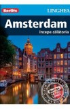 Amsterdam. Incepe calatoria - Berlitz
