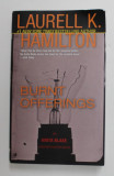 BURNT OFFERINGS by ANITA BLAKE , 2002