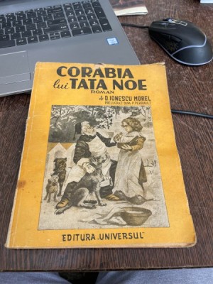 D. Ionescu Morel - Corabia lui Tata Noe (cu ilustratii dupa A. Besnau) foto