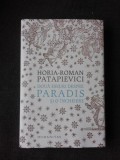 DOUA ESEURI DESPRE PARADIS SI O INCHEIERE - HORIA-ROMAN PATAPIEVICI