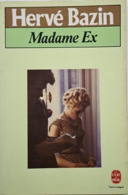 Madame Ex &amp;ndash; Herve Bazin foto
