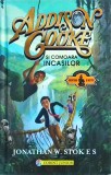 Jonathan W. Stokes - Addison Cooke si comoara incasilor