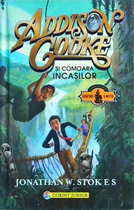 Jonathan W. Stokes - Addison Cooke si comoara incasilor
