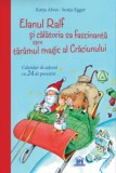 Elanul Ralf si calatoria sa fascinanta spre taramul magic al Craciunului, DPH