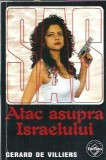 Atac asupra Israelului de Gerard de Villiers - Roman Editura Tinerama Editie 2005