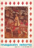 Magazin Istoric decembrie 1974 nr 12Carti Istorie romana brosate 64 pagini
