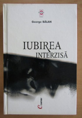 George Balan - Iubirea interzisa foto