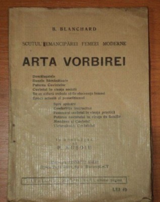 Arta vorbirei : scutul emanciparii femeei moderne / B. Blanchard foto