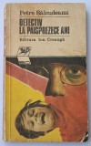 Petre Salcudeanu - Detectiv la paisprezece ani