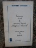 Eminescu vazut de gruparea literara Mesterul Manole, Editura Ulpia Traiana, 1997, 32 pagini, Studii literare