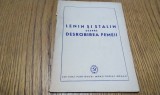 LENIN si STALIN despre DESROBIREA FEMEII - Editura Partidului Muncitoresc Roman, 1950, 32 p.