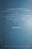 CORESPONDENTA PRESEDINTELUI CONSILIULUI DE MINISTRI AL U . R . S . S . CU PRESEDINTII S . U . A .