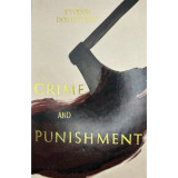 Crime and Punishment - Wordsworth Collector&#039;s Editions - Fyodor Dostoevsky