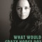 The Thanksgiving Play / What Would Crazy Horse Do?