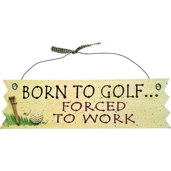 Tablita golf LONGRIDGE &quot;BORN TO GOLF....&quot;
