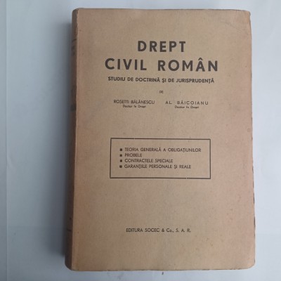 DREPT CIVIL ROM&amp;Acirc;N VOL.2- ROSETTI BALANESCU-1943 R4. foto