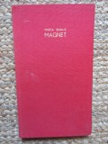 Maria Banus - Magnet - Prima Ed. 1962 ,ilustratii Perahim