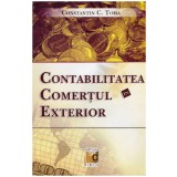 Constantin C. Toma - Contabilitatea in comertul exterior - 120731