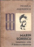 Marin Sorescu Instantaneu critic Mihaela Andreescu Monografii Editura Albatros 1983 Critica Literara Eseistica Studii Literatura Romana Carte