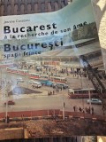 Bucuresti, spatii frinte - Jeanine Costescu cartierul Uranus