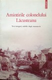 AMINTIRILE COLONELULUI LOCUSTEANU, text integral, stabilit după manuscris