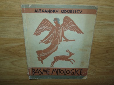 BASME MITOLOGICE -ALEXANDRU ODOBESCU ANUL 1959 foto