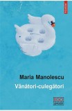 Vanatori-culegatori - Polirom
