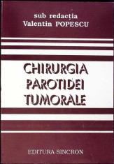 CHIRURGIA PAROTIDEI TUMORALE-VALENTIN POPESCU-262785 foto