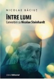 Intre lumi | Nicolae Baciut